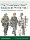Image for &#39;Grossdeutschland&#39; Division in World War II: The German Army&#39;s Premier Combat Unit