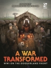 Image for A war transformed  : WWI on the Doggerland Front
