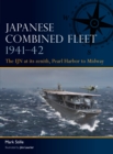 Image for Japanese Combined Fleet 1941-42: the IJN at its zenith, Pearl Harbor to Midway : 1