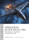 Image for Operation Black Buck 1982: The Vulcans&#39; Extraordinary Falklands War Raids : 37