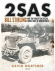 Image for 2SAS: Bill Stirling and the forgotten special forces unit of World War II