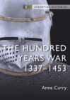 Image for The Hundred Years War  : 1337-1453
