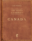 Image for The Silver Bayonet: Canada