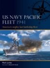 Image for US Navy Pacific Fleet 1941 : America&#39;s mighty last battleship fleet