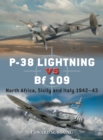 Image for P-38 Lightning Vs Bf 109: North Africa, Sicily and Italy 1942 43