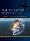 Image for Italian battle fleet 1940-43  : &#39;La Squadra&#39;, the pride of the Regia Marina