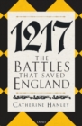 Image for 1217  : the battles that saved England