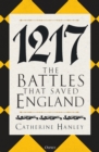 Image for 1217: The Battles That Saved England