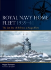 Image for Royal Navy Home Fleet 1939-41: The Last Line of Defence at Scapa Flow : 5