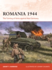 Image for Romania 1944 : The Turning of Arms against Nazi Germany