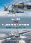 Image for Me 163 Vs Allied Heavy Bombers: Northern Europe 1944-45 : 135