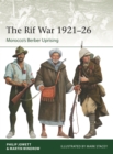 Image for The Rif War 1921–26 : Morocco&#39;s Berber Uprising