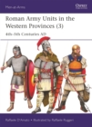 Image for Roman Army Units in the Western Provinces (3) : 4th–5th Centuries AD