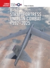 Image for B-52 Stratofortress Units in Combat 1992–2025