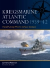 Image for Kriegsmarine Atlantic Command 1939–42