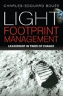 Image for Light footprint management  : leadership in times of change