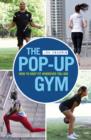 Image for The pop-up gym: how to keep fit wherever you are