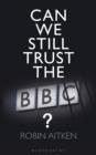 Image for Can we still trust the BBC?