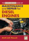 Image for The Adlard Coles book of maintenance and repair for diesel engines