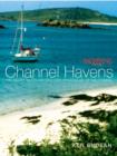 Image for Yachting Monthly Channel havens: secret inlets and secluded anchorages of the Channel