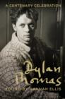 Image for Dylan Thomas: a centenary celebration