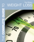 Image for The Complete Guide to Weight Loss