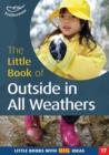 Image for The Little Book of Outside in All Weathers