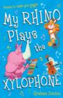 Image for My rhino plays the xylophone