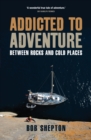 Image for Addicted to Adventure