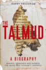 Image for The Talmud  : banned, censored and burned. The book they couldn&#39;t suppress
