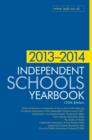 Image for Independent schools yearbook 2013-2014  : boys schools, girls schools, co-educational schools and preparatory schools
