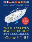 Image for The illustrated boat dictionary in 9 languages: an invaluable visual reference for boating excursions abroad