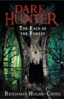 Image for The Face in the Forest (Dark Hunter 10)