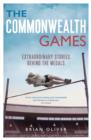Image for The Commonwealth Games: extraordinary stories behind the medals