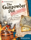 Image for The Gunpowder Plot unclassified  : secrets of the Gunpowder Plot revealed