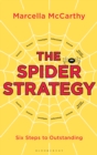 Image for The spider strategy  : six steps to outstanding