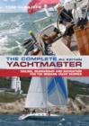 Image for Complete Yachtmaster: Sailing, Seamanship and Navigation for the Modern Yacht Skipper