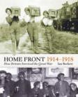 Image for Home Front, 1914-1918: how Britain survived the Great War