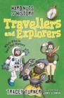 Image for Hard Nuts of History: Travellers and Explorers