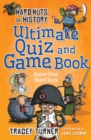 Image for Hard nuts of history: Ultimate quiz and game book
