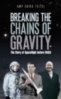 Image for Breaking the Chains of Gravity