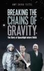 Image for Breaking the Chains of Gravity
