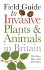 Image for Field guide to invasive plants and animals in Britain