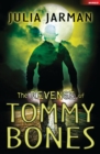Image for The revenge of Tommy Bones