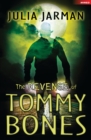 Image for The revenge of Tommy Bones