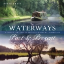 Image for Waterways Past &amp; Present