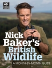 Image for Nick Baker&#39;s British wildlife  : a month-by-month guide