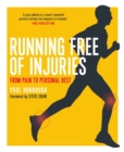 Image for Running free of injuries  : from pain to personal best