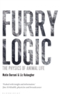 Image for Furry logic  : the physics of animal life