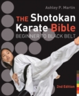 Image for The Shotokan karate bible  : beginner to black belt